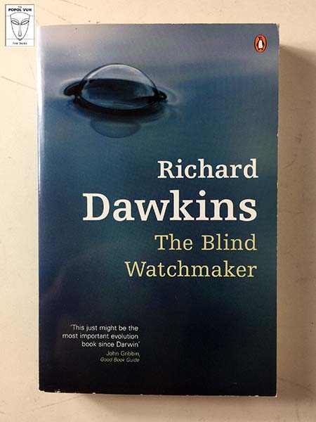 Richard Dawkins - The Blind Watchmaker